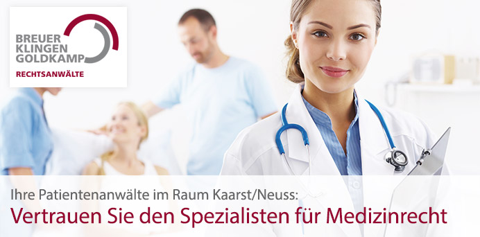 Ihre Patientenanwälte im Raum Kaarst/Neuss: Vertrauen Sie den Spezialisten für Medizinrecht
